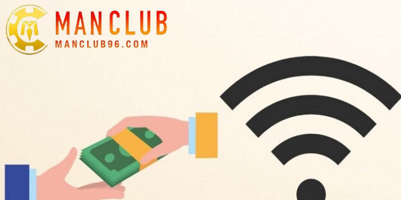 Hướng dẫn nạp rút tiền Manclub là đảm bảo kết nối internet ổn định