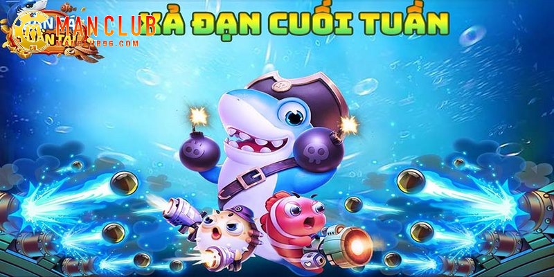 Săn Cá Thần Tài là một cơ hội tốt để gia tăng giá trị tài khoản của mình