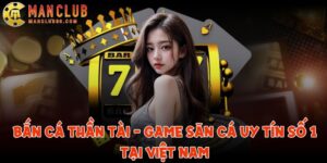 ban ca than tai