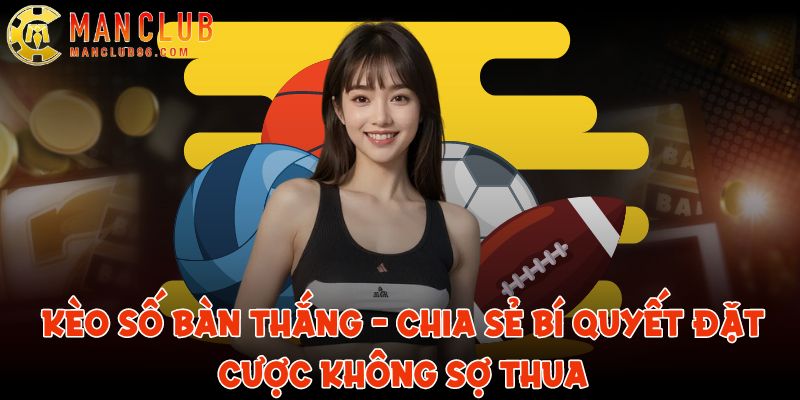 keo so ban thang