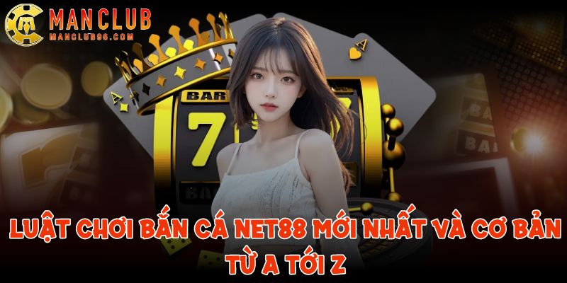 luat choi ban ca net88